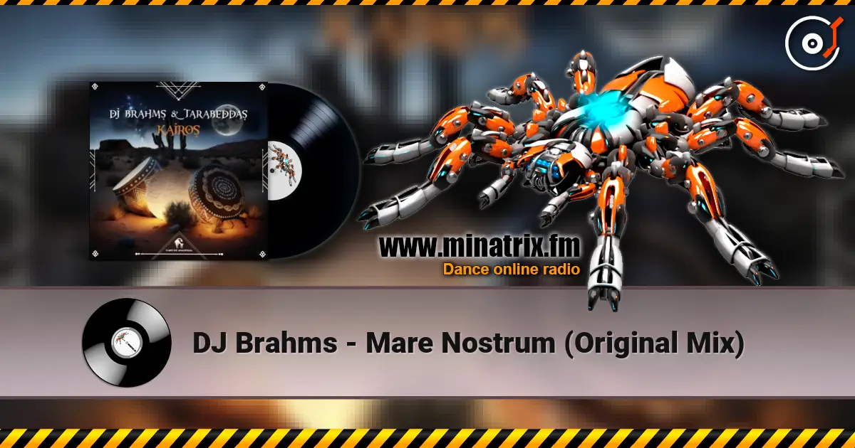 DJ Brahms - Mare Nostrum (Original Mix) слушать онлайн в высоком качестве | Minatrix.FM