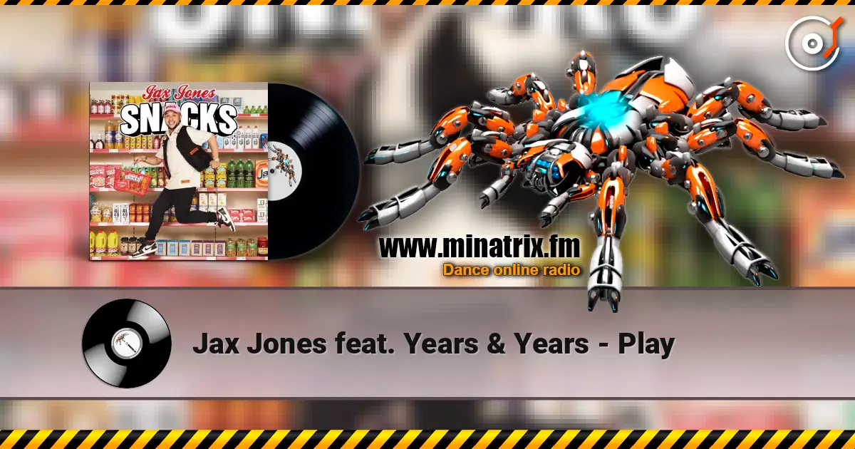 Jax Jones feat. Years & Years - Play online in hoher Qualität hören | Minatrix.FM