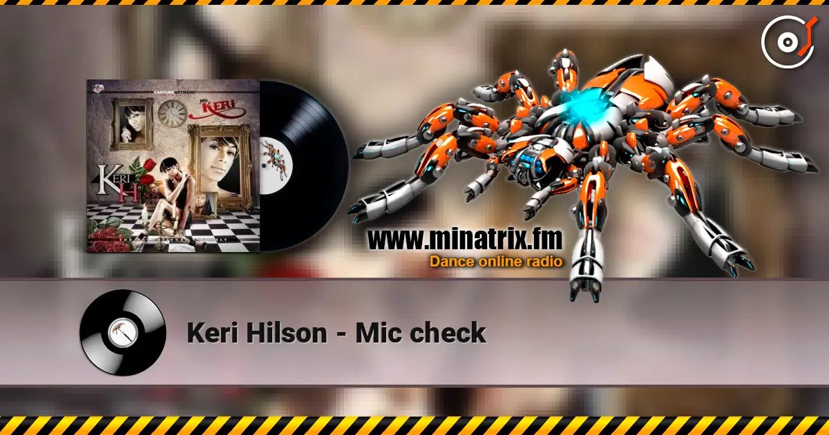 Keri Hilson - Mic check слушать онлайн в высоком качестве | Minatrix.FM