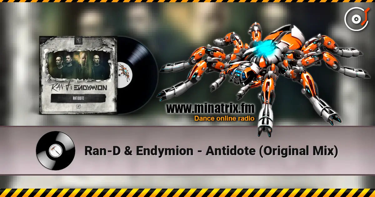 Ran-D & Endymion - Antidote (Original Mix) слушать онлайн в высоком качестве | Minatrix.FM