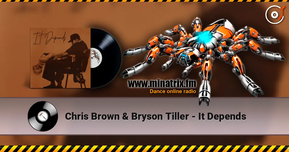 Chris Brown & Bryson Tiller - It Depends слушать онлайн в высоком качестве | Minatrix.FM