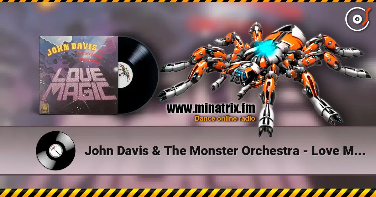 John Davis & The Monster Orchestra - Love Magic слушать онлайн в высоком качестве | Minatrix.FM