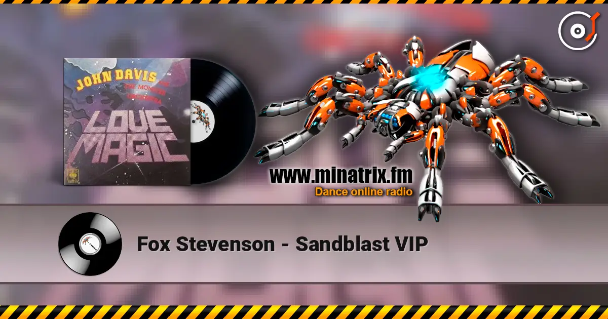 Fox Stevenson - Sandblast VIP слушать онлайн в высоком качестве | Minatrix.FM