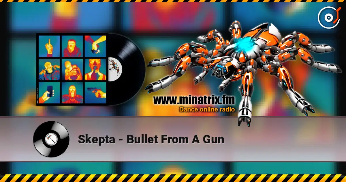 Skepta - Bullet From A Gun 在线收听高音质 | Minatrix.FM