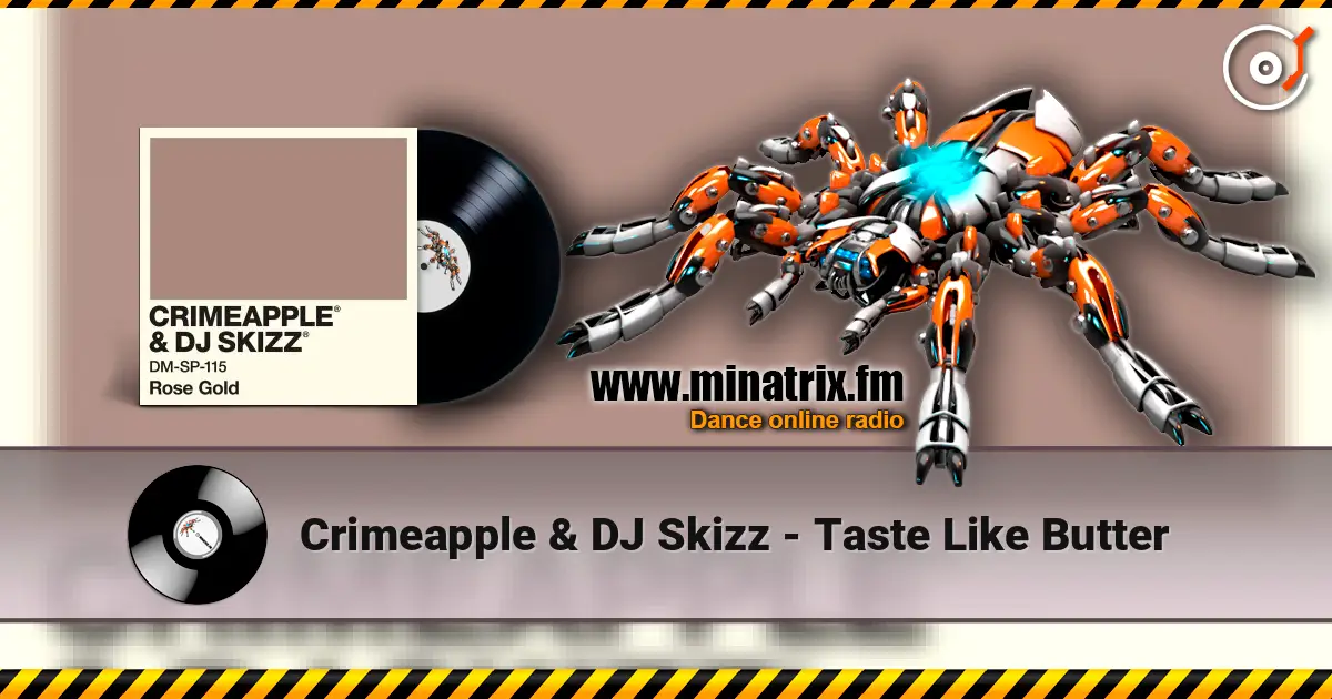 Crimeapple & DJ Skizz - Taste Like Butter слушать онлайн в высоком качестве | Minatrix.FM