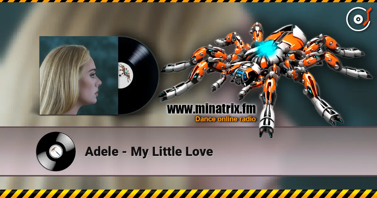 Adele - My Little Love слушать онлайн в высоком качестве | Minatrix.FM