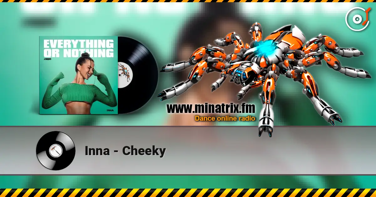 Inna - Cheeky online in hoher Qualität hören | Minatrix.FM