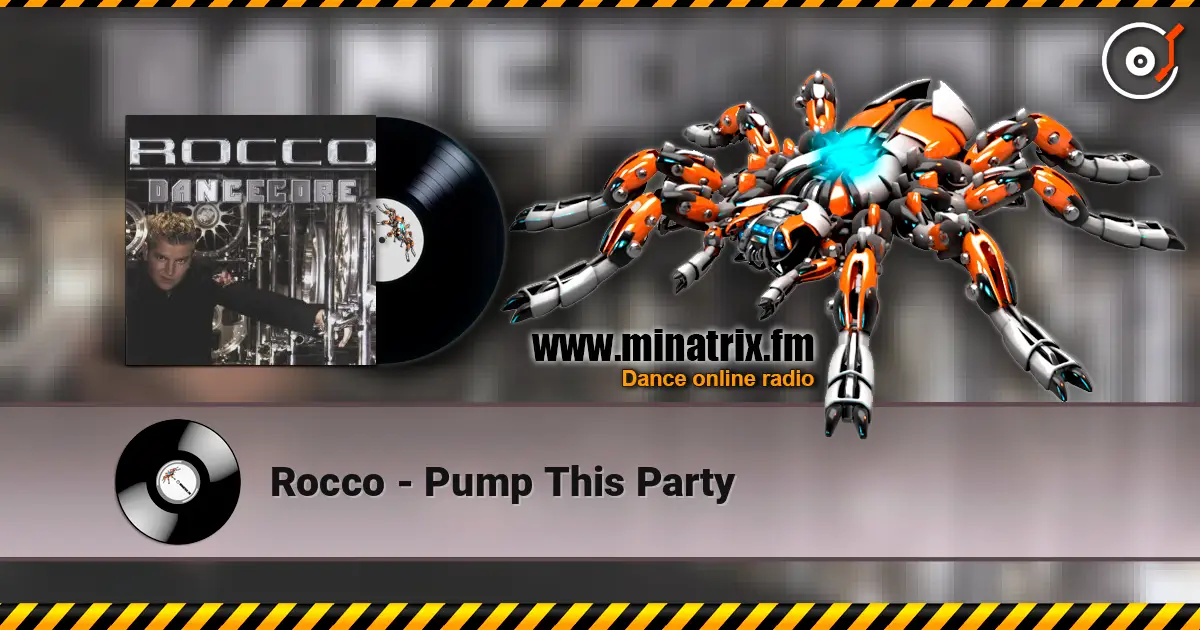 Rocco - Pump This Party online in hoher Qualität hören | Minatrix.FM