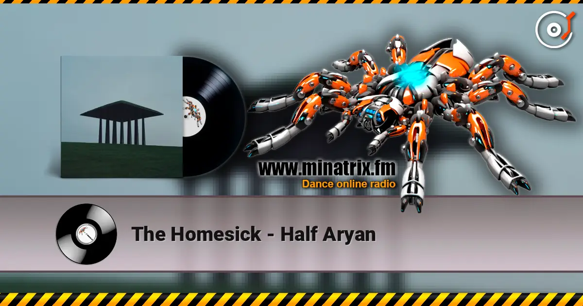 The Homesick - Half Aryan слушать онлайн в высоком качестве | Minatrix.FM
