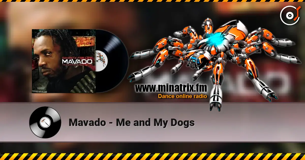Mavado - Me and My Dogs listen online in high quality | Minatrix.FM
