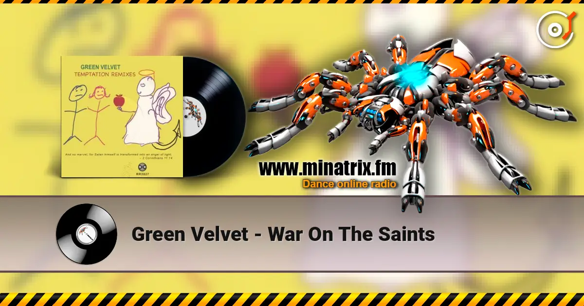Green Velvet - War On The Saints escuchar en línea en alta calidad | Minatrix.FM