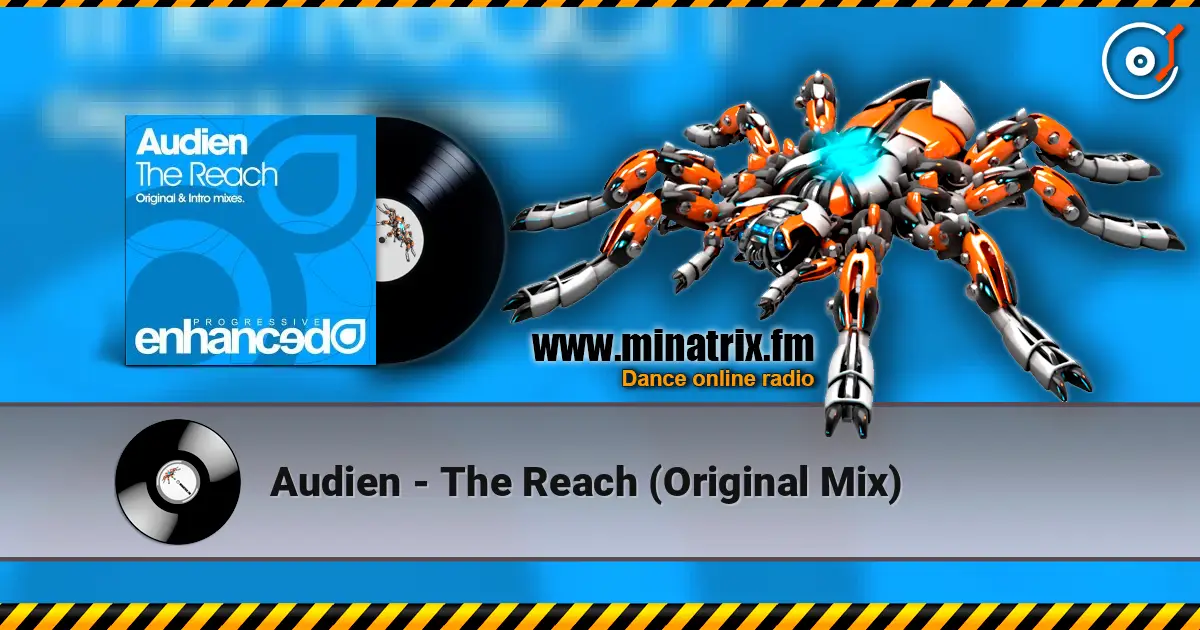 Audien - The Reach (Original Mix) listen online in high quality | Minatrix.FM