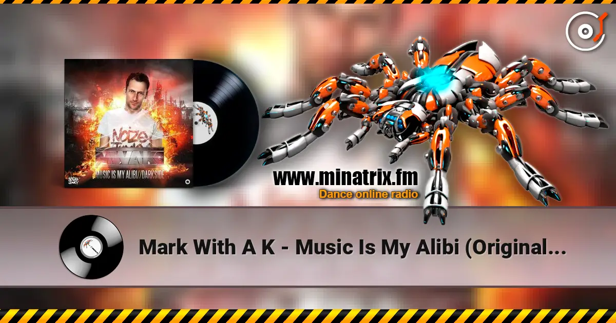 Mark With A K - Music Is My Alibi (Original Mix) слухати онлайн у високій якості | Minatrix.FM