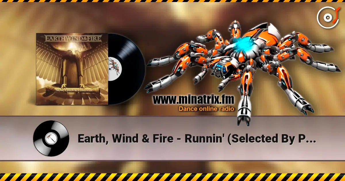 Earth, Wind & Fire - Runnin' (Selected By Pharrell) слушать онлайн в высоком качестве | Minatrix.FM