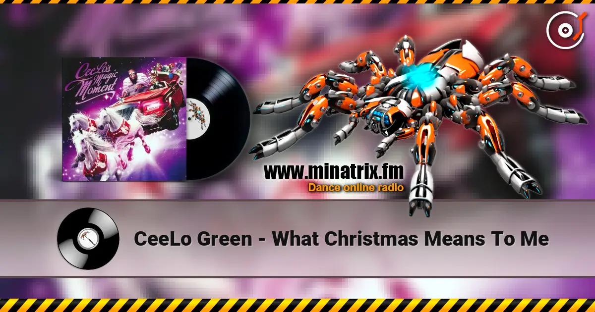 CeeLo Green - What Christmas Means To Me listen online in high quality | Minatrix.FM