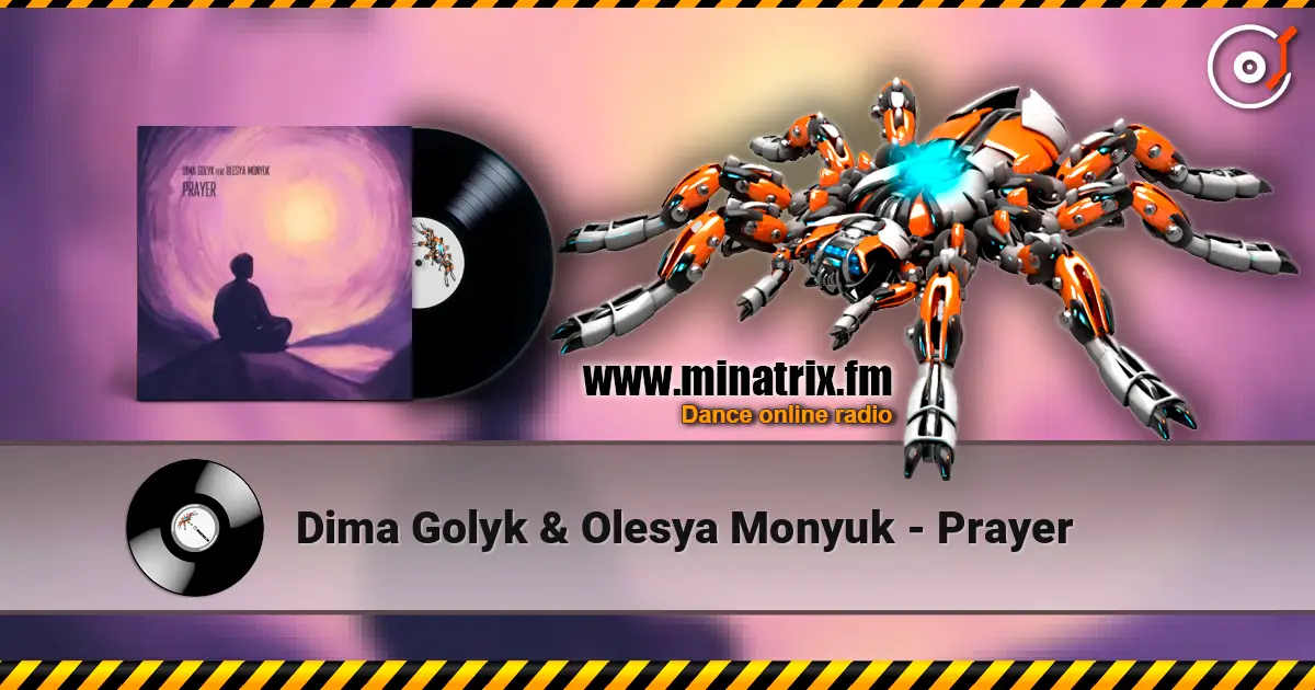 Dima Golyk & Olesya Monyuk - Prayer слушать онлайн в высоком качестве | Minatrix.FM