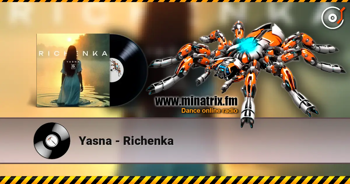 Yasna - Richenka online in hoher Qualität hören | Minatrix.FM