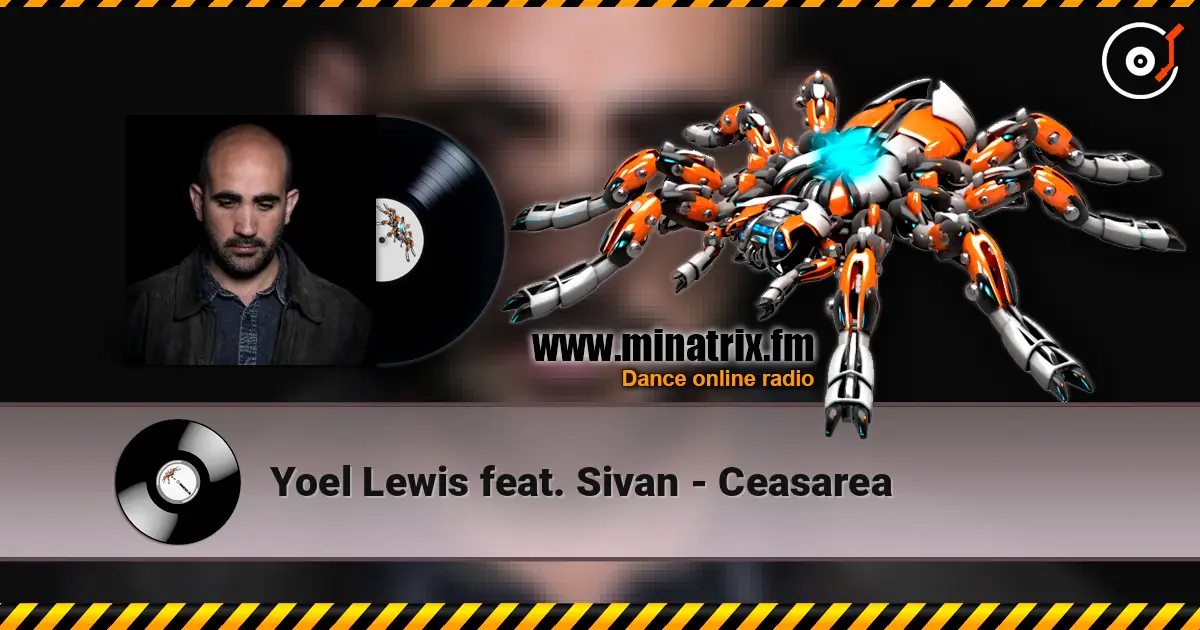 Yoel Lewis feat. Sivan - Ceasarea listen online in high quality | Minatrix.FM