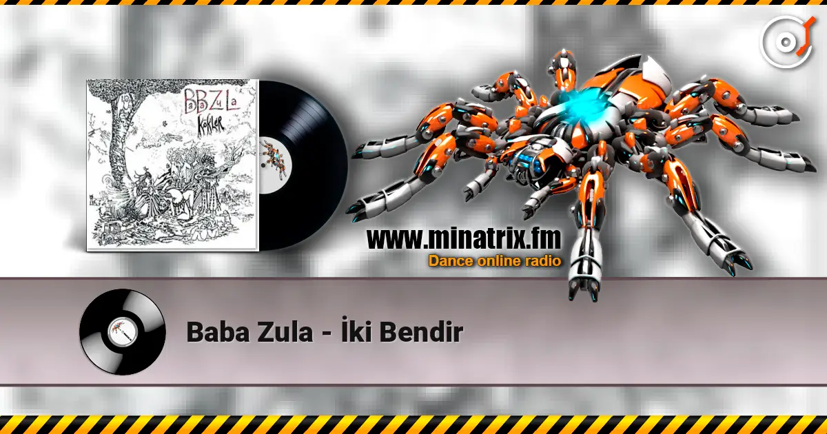 Baba Zula - İki Bendir online in hoher Qualität hören | Minatrix.FM