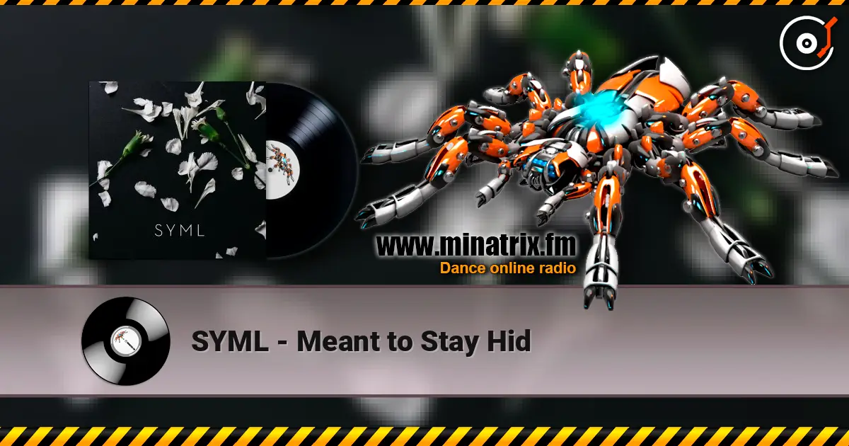 SYML - Meant to Stay Hid слухати онлайн у високій якості | Minatrix.FM