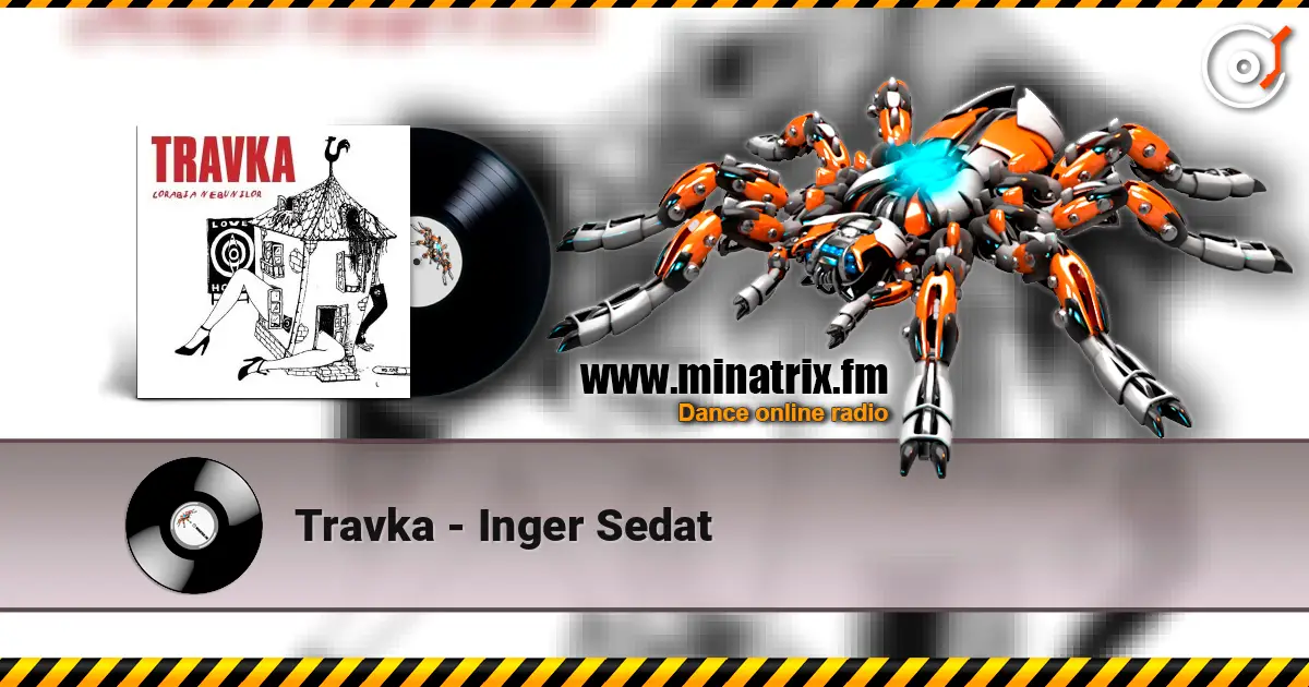 Travka - Inger Sedat 在线收听高音质 | Minatrix.FM