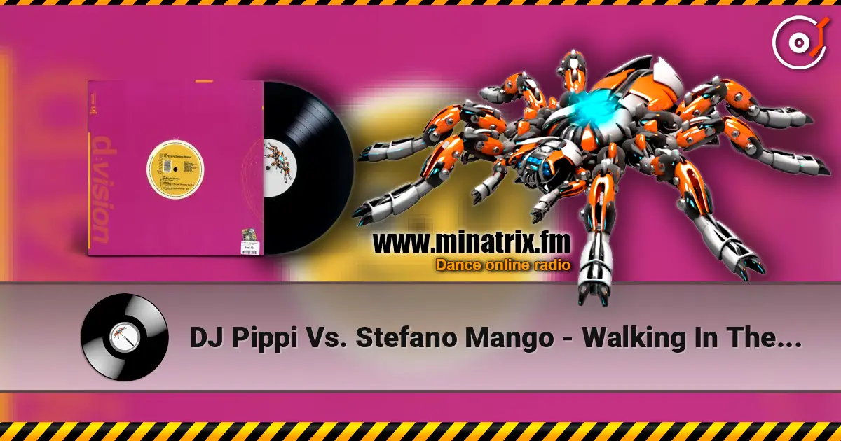 DJ Pippi Vs. Stefano Mango - Walking In The Rain (Extended Club) слушать онлайн в высоком качестве | Minatrix.FM