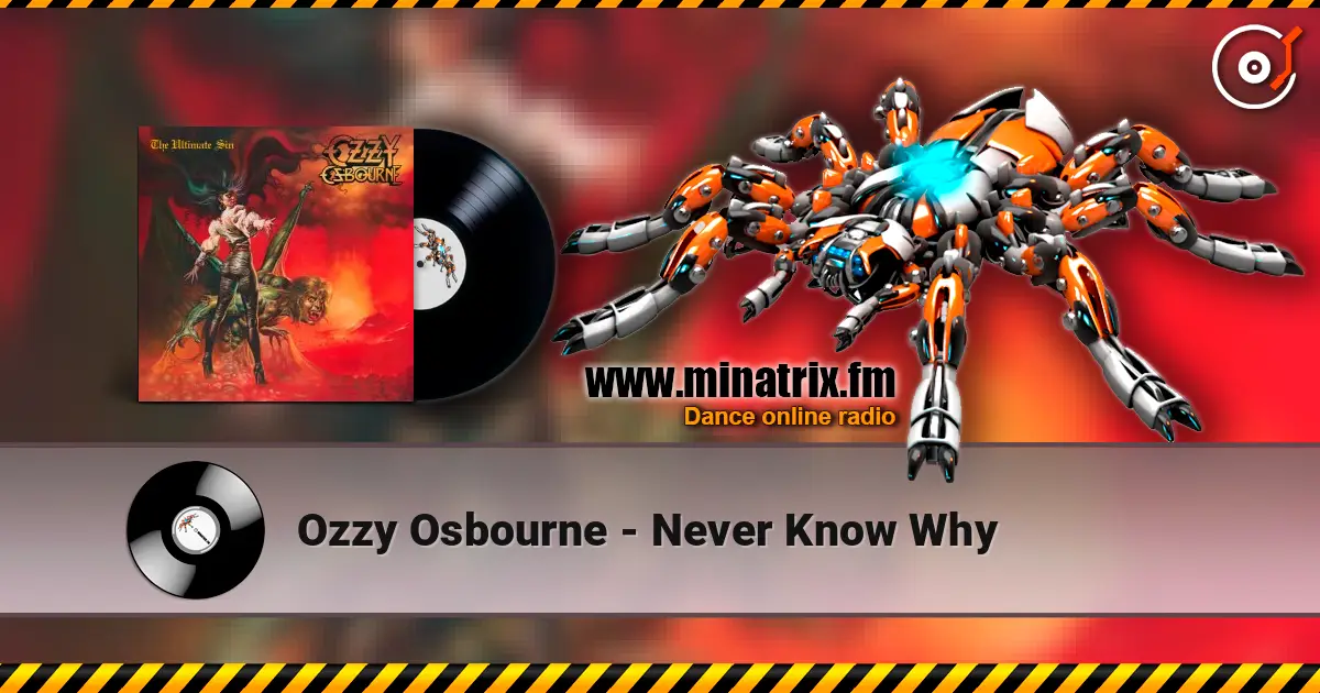 Ozzy Osbourne - Never Know Why слухати онлайн у високій якості | Minatrix.FM