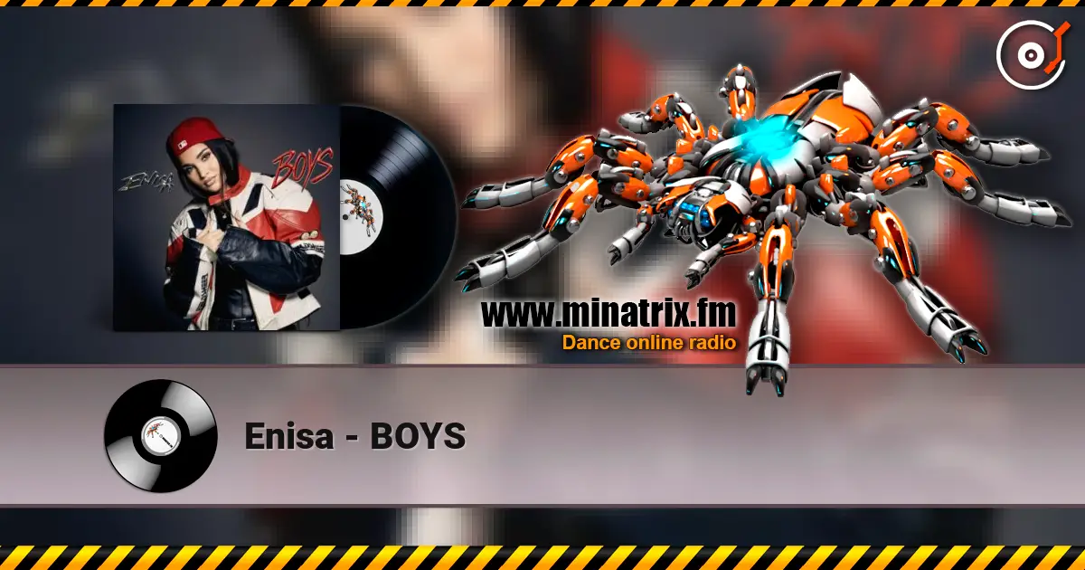 Enisa - BOYS слушать онлайн в высоком качестве | Minatrix.FM