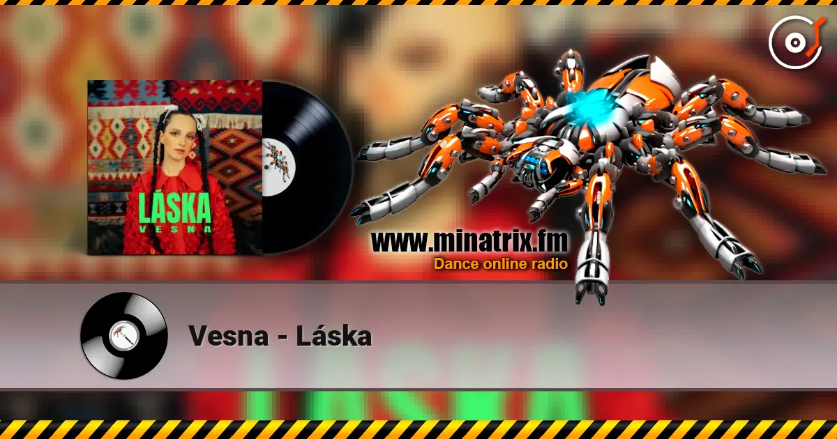 Vesna - Láska слушать онлайн в высоком качестве | Minatrix.FM