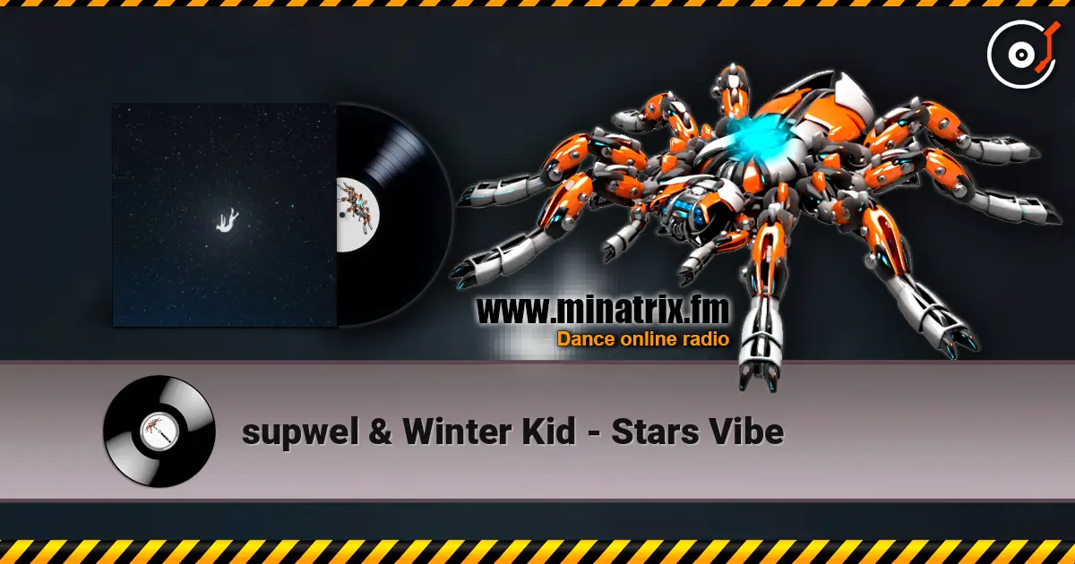 supwel & Winter Kid - Stars Vibe слушать онлайн в высоком качестве | Minatrix.FM