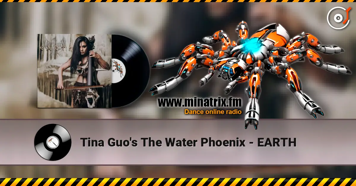 Tina Guo's The Water Phoenix - EARTH слушать онлайн в высоком качестве | Minatrix.FM