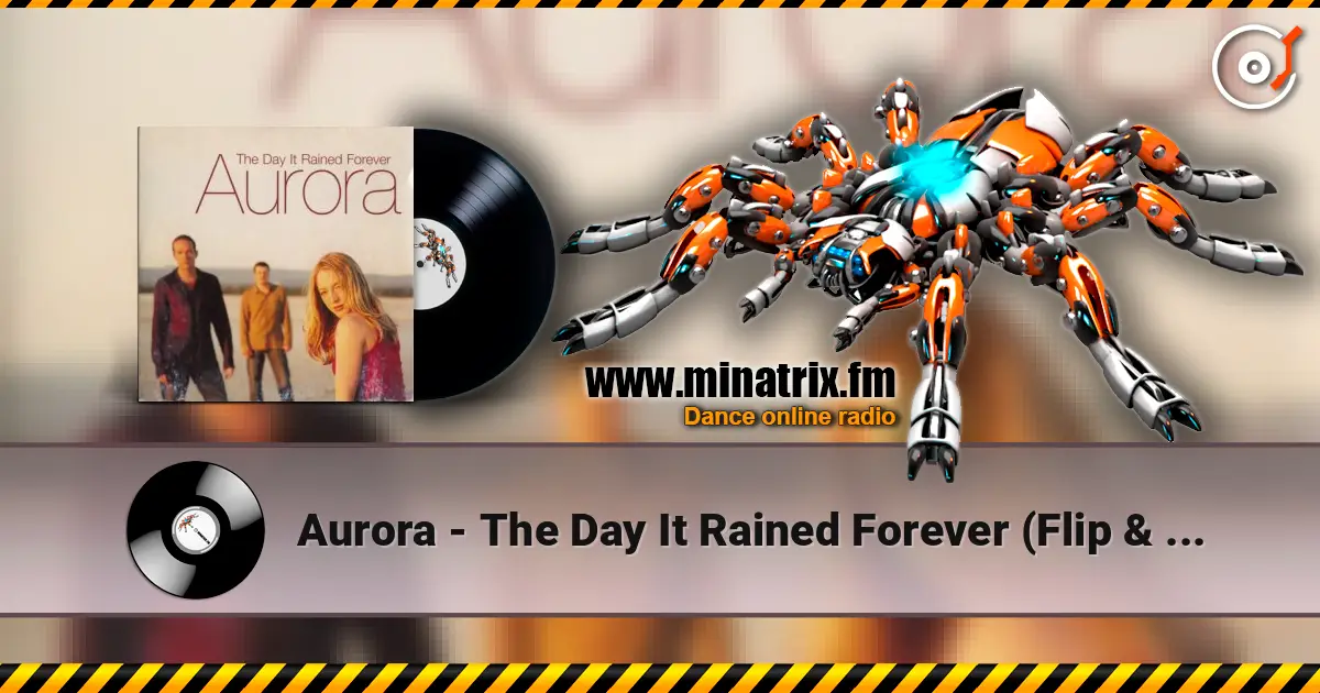 Aurora - The Day It Rained Forever (Flip & Fill Vocal) 在线收听高音质 | Minatrix.FM