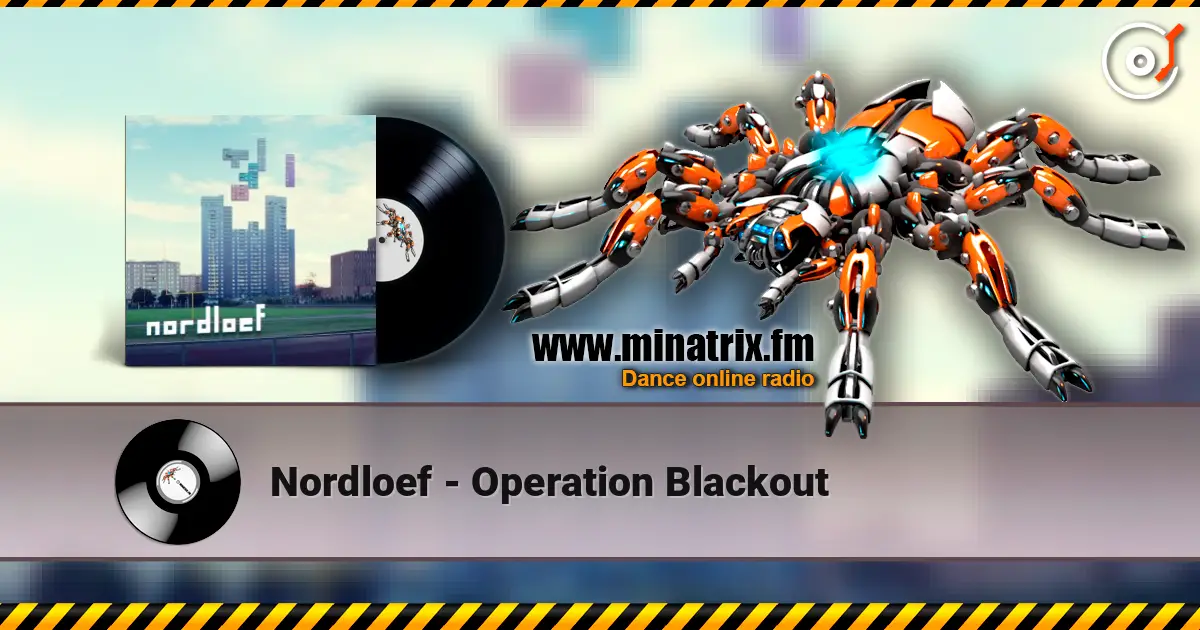 Nordloef - Operation Blackout 在线收听高音质 | Minatrix.FM