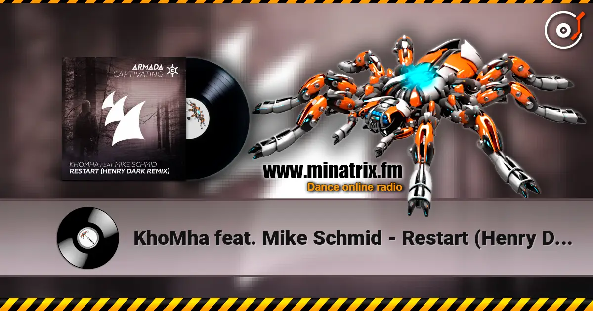 KhoMha feat. Mike Schmid - Restart (Henry Dark Remix) слухати онлайн у високій якості | Minatrix.FM