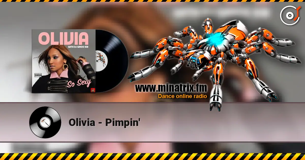 Olivia - Pimpin' 在线收听高音质 | Minatrix.FM