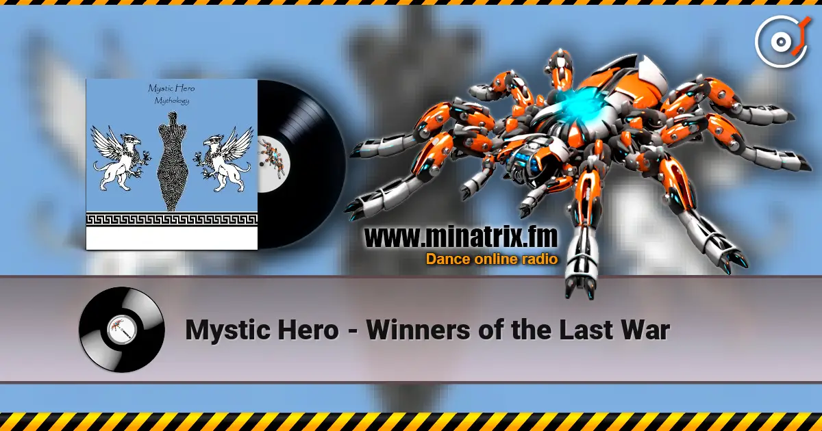 Mystic Hero - Winners of the Last War слушать онлайн в высоком качестве | Minatrix.FM