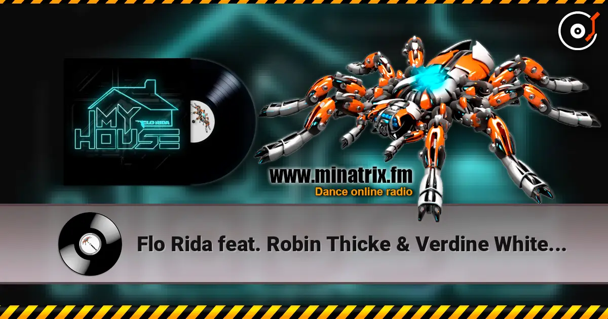 Flo Rida feat. Robin Thicke & Verdine White - I Don't Like It, I Love It слушать онлайн в высоком качестве | Minatrix.FM
