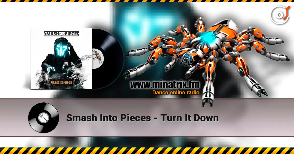 Smash Into Pieces - Turn It Down escuchar en línea en alta calidad | Minatrix.FM