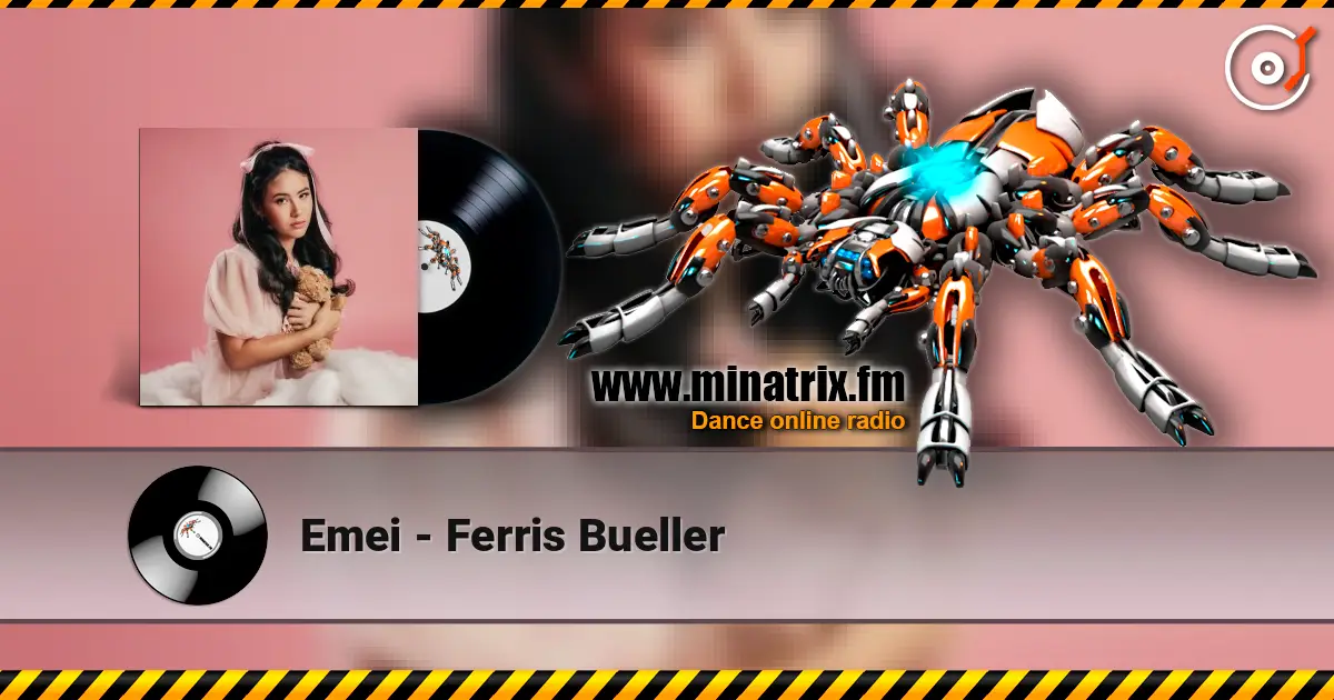 Emei - Ferris Bueller слухати онлайн у високій якості | Minatrix.FM