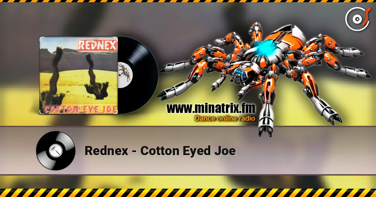 Rednex - Cotton Eyed Joe слушать онлайн в высоком качестве | Minatrix.FM