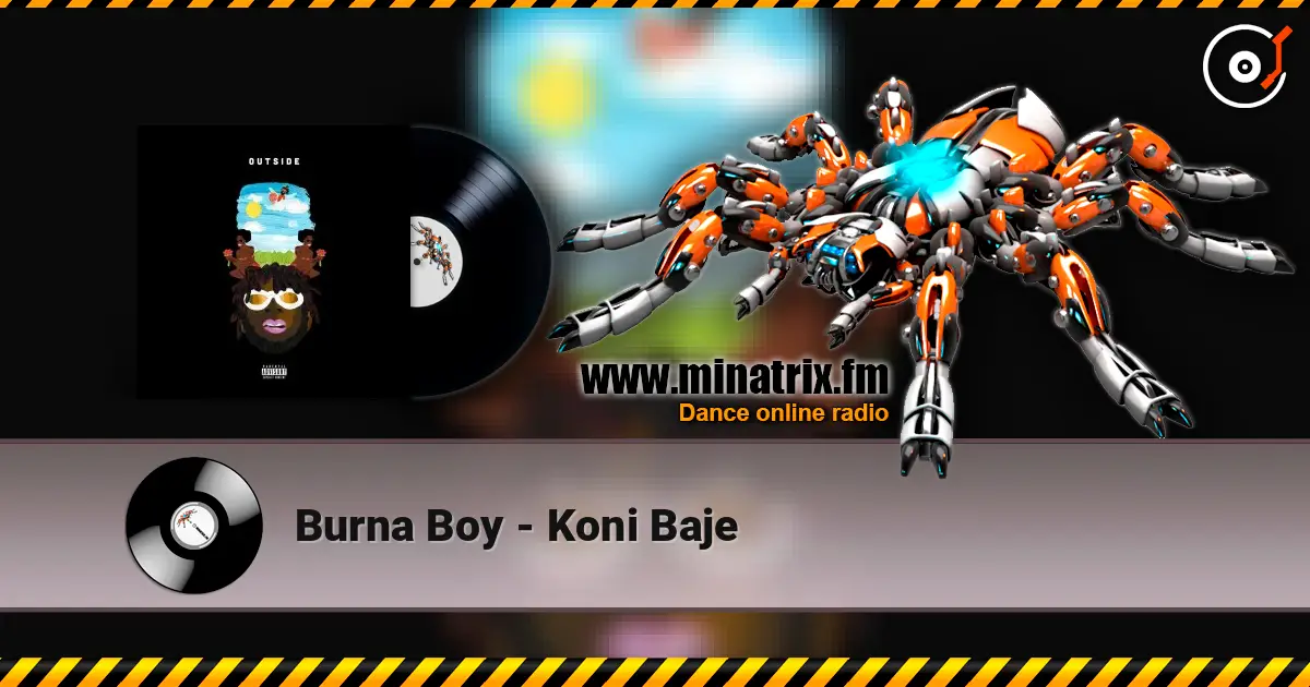 Burna Boy - Koni Baje escuchar en línea en alta calidad | Minatrix.FM