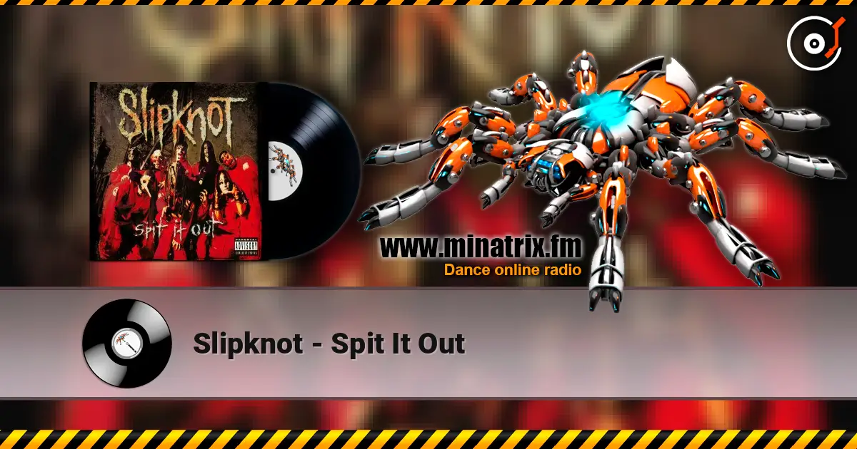 Slipknot - Spit It Out слушать онлайн в высоком качестве | Minatrix.FM