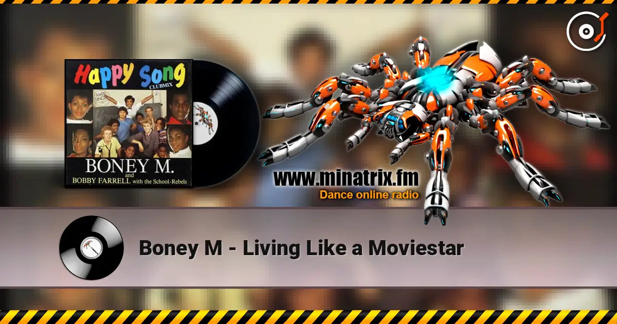 Boney M - Living Like a Moviestar escuchar en línea en alta calidad | Minatrix.FM