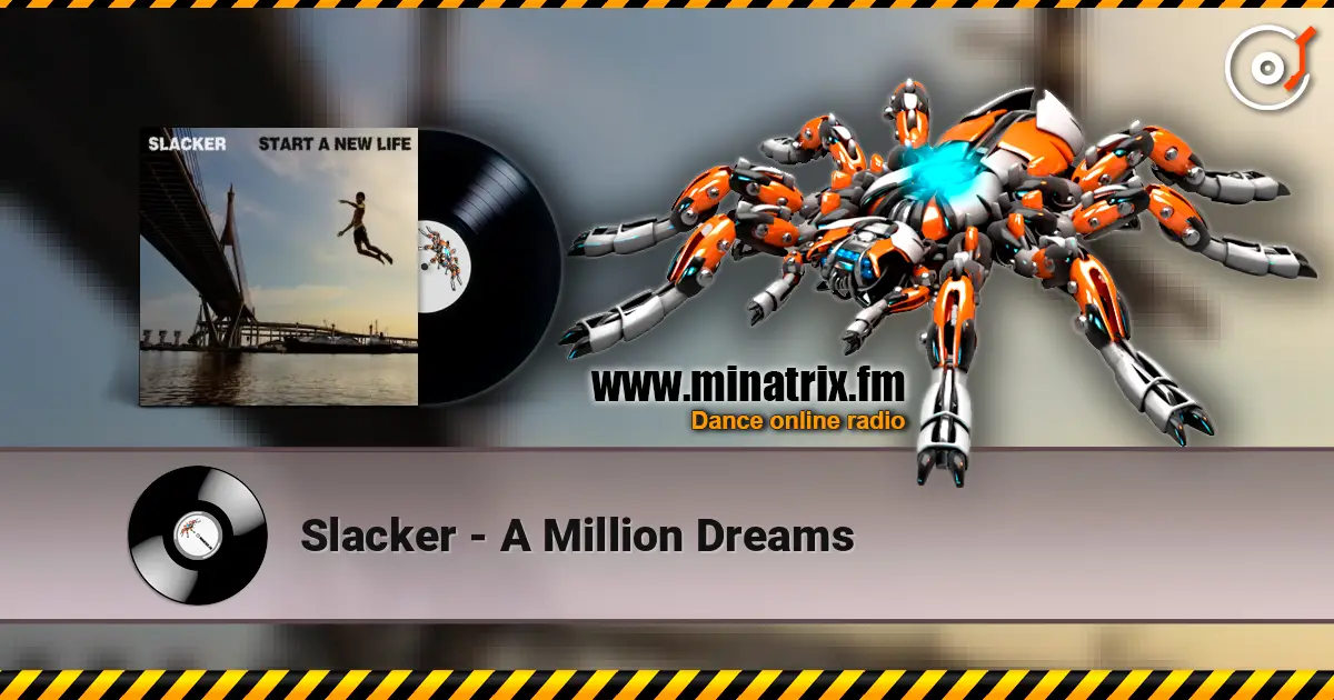 Slacker - A Million Dreams слушать онлайн в высоком качестве | Minatrix.FM