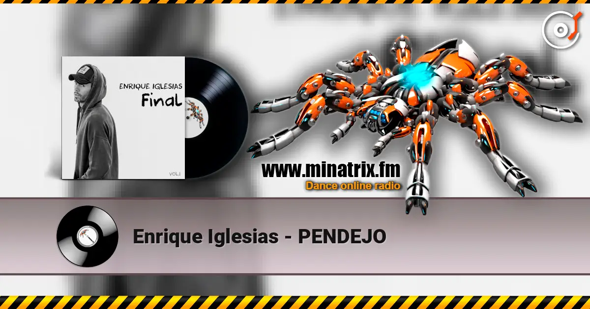 Enrique Iglesias - PENDEJO слушать онлайн в высоком качестве | Minatrix.FM