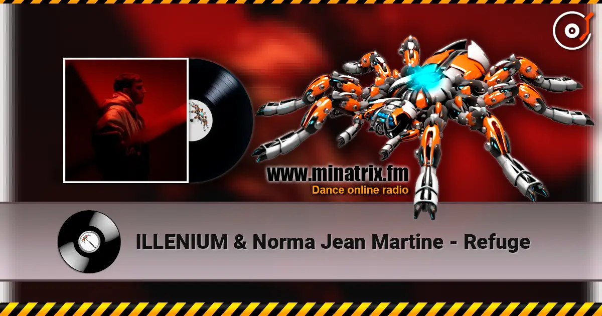 ILLENIUM & Norma Jean Martine - Refuge слушать онлайн в высоком качестве | Minatrix.FM