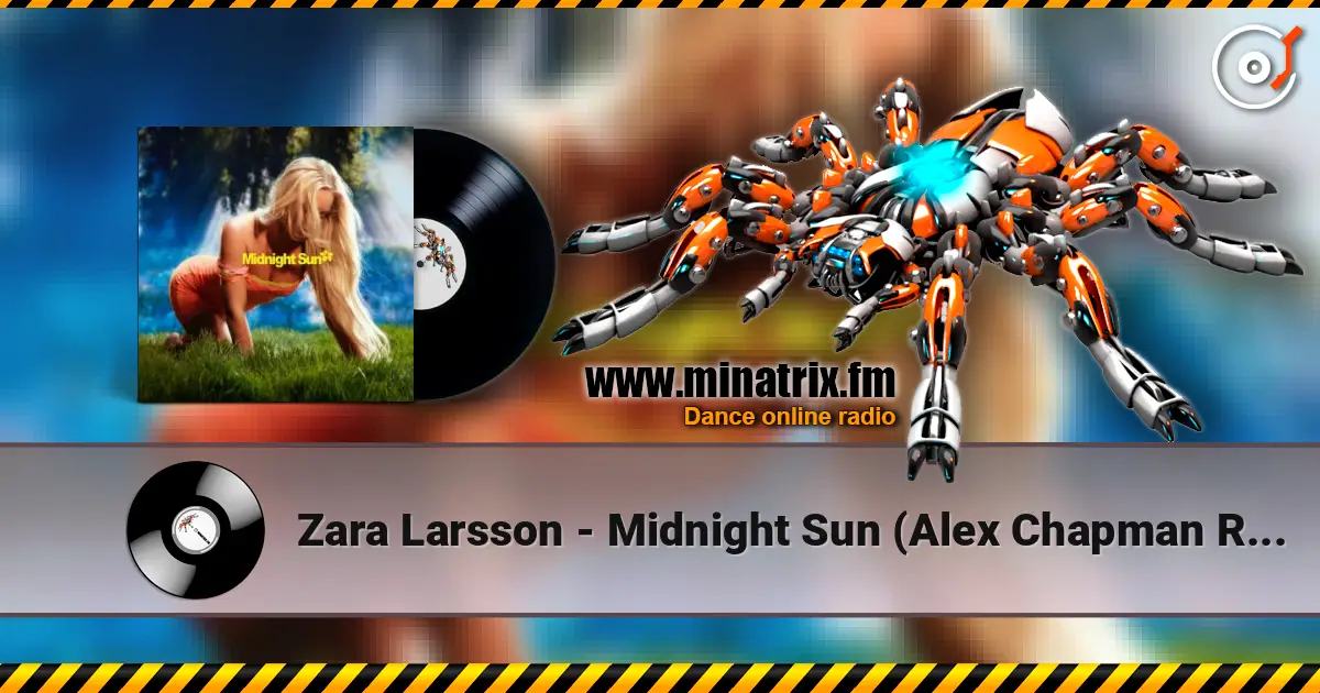Zara Larsson - Midnight Sun (Alex Chapman Remix) online in hoher Qualität hören | Minatrix.FM