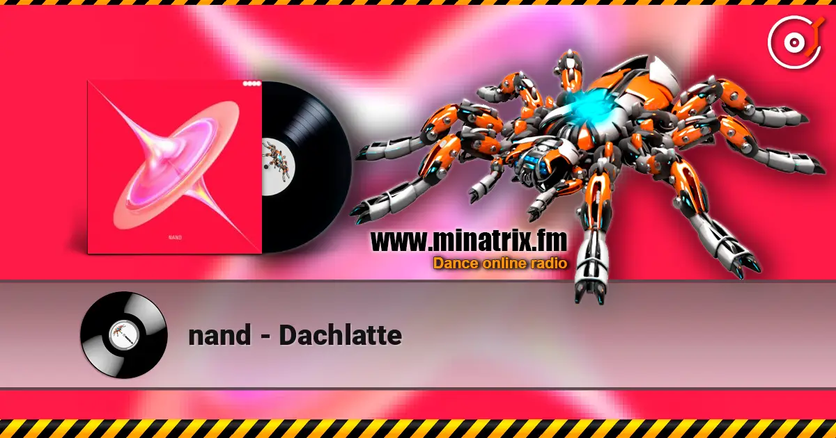 nand - Dachlatte слушать онлайн в высоком качестве | Minatrix.FM