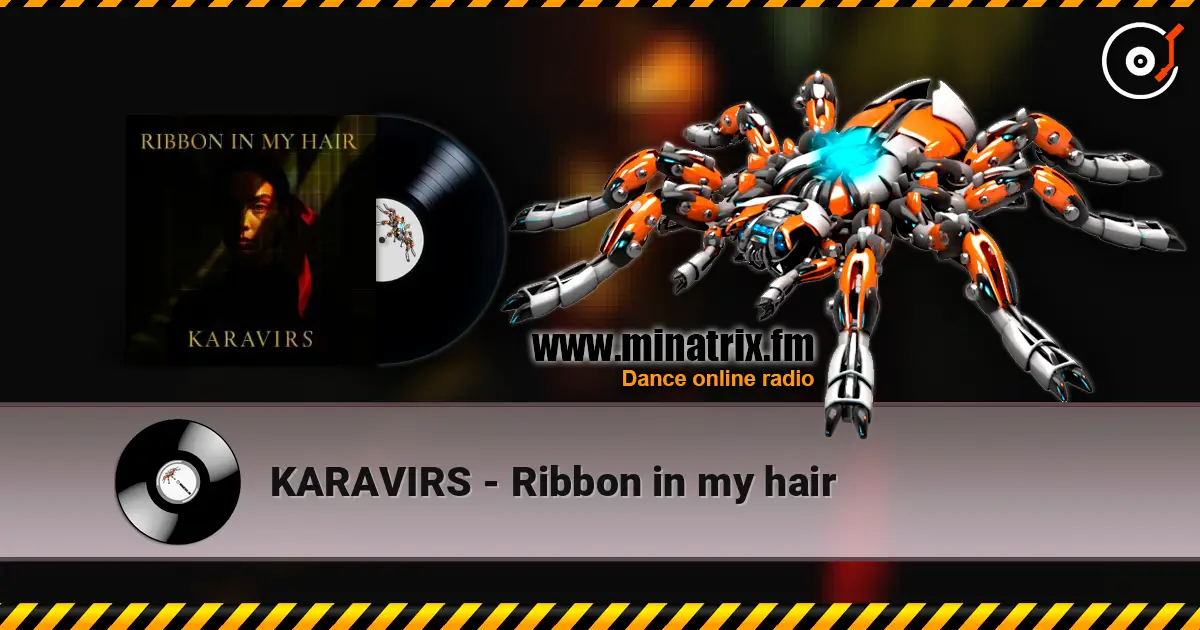 KARAVIRS - Ribbon in my hair слушать онлайн в высоком качестве | Minatrix.FM