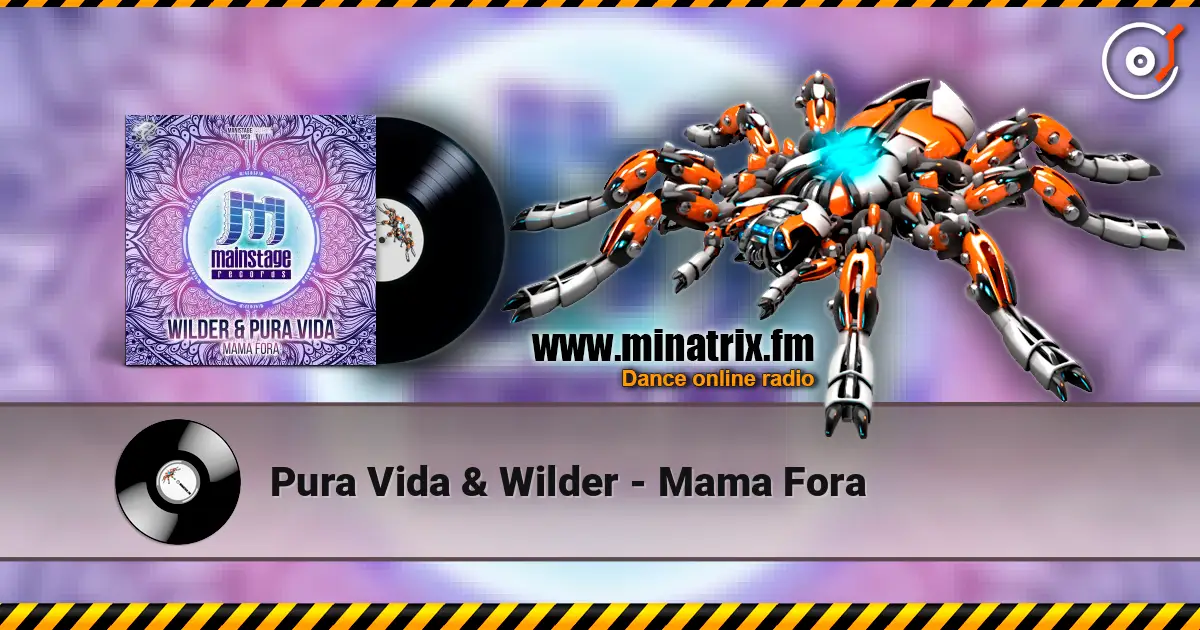 Pura Vida & Wilder - Mama Fora слушать онлайн в высоком качестве | Minatrix.FM